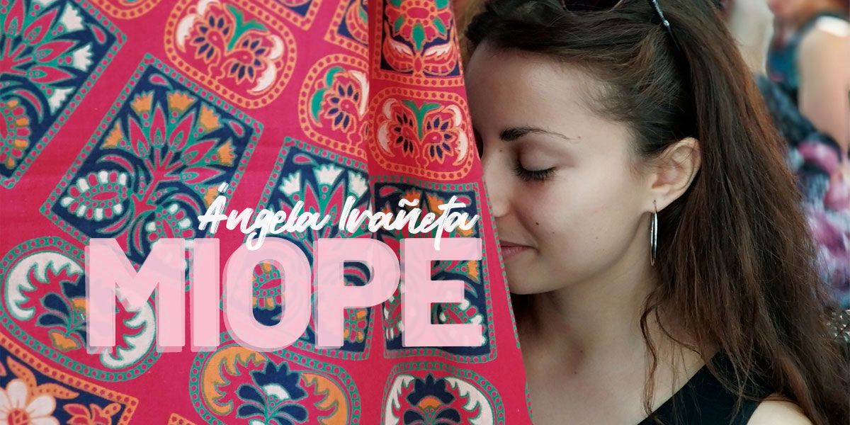 Cabecera Sección Miope de Ángela Irañeta